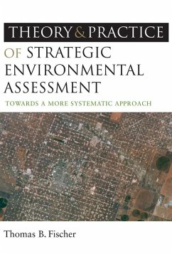 The Theory and Practice of Strategic Environmental Assessment (eBook, PDF) - Fischer, Thomas B