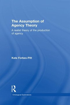 The Assumption of Agency Theory (eBook, PDF) - Forbes-Pitt, Kate