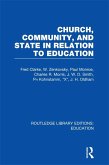 Church, Community and State in Relation to Education (eBook, PDF)