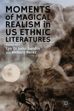 Moments of Magical Realism in US Ethnic Literatures (eBook, PDF)