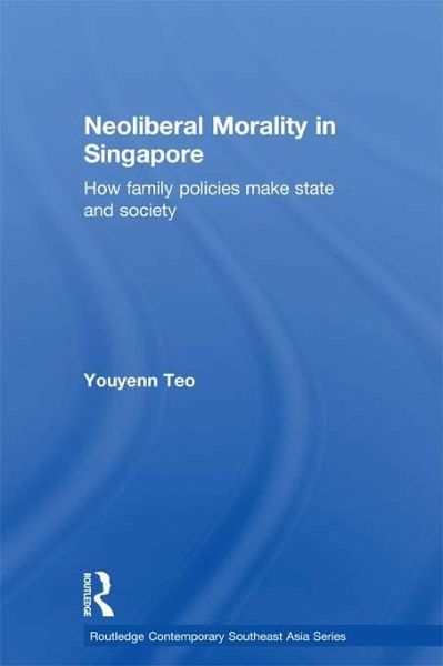 Neoliberal Morality in Singapore (eBook, PDF) Neoliberal Morality in Singapore (eBook, PDF)