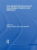 The Global Governance of Knowledge Creation and Diffusion (eBook, ePUB)