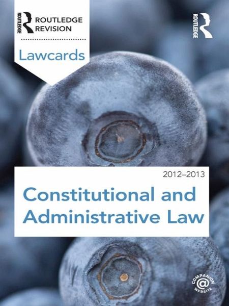 Constitutional and Administrative Lawcards 2012-2013 (eBook, ePUB)