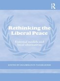 Rethinking the Liberal Peace (eBook, PDF)