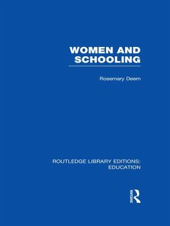 Women & Schooling (eBook, PDF) - Deem, Rosemary