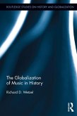 The Globalization of Music in History (eBook, PDF)