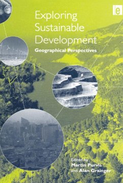 Exploring Sustainable Development (eBook, PDF) - Purvis, Martin; Grainger, Alan