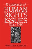 Encyclopedia of Human Rights Issues Since 1945 (eBook, PDF)