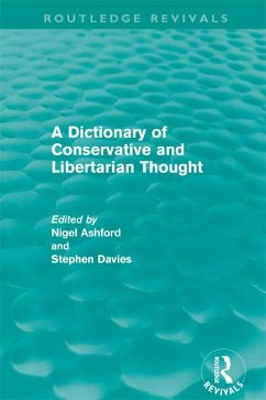 A Dictionary of Conservative and Libertarian Thought (Routledge Revivals) (eBook, PDF)