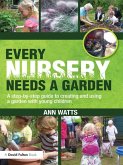 Every Nursery Needs a Garden (eBook, ePUB)