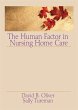 The Human Factor in Nursing Home Care... - Bild 1