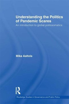 Understanding the Politics of Pandemic Scares (eBook, PDF) - Aaltola, Mika