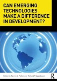 Can Emerging Technologies Make a Difference in Development? (eBook, ePUB) Can Emerging Technologies Make a Difference in Development? (eBook, ePUB)