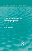 The Economics of Unemployment (Routledge Revivals) (eBook, ePUB)