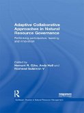 Adaptive Collaborative Approaches in Natural Resource Governance (eBook, PDF)