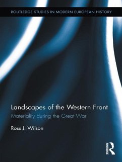 Landscapes of the Western Front (eBook, PDF) - Wilson, Ross