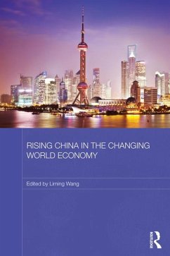 Rising China in the Changing World Economy (eBook, ePUB)