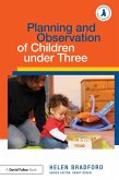 Planning and Observation of Children under Three (eBook, ePUB) Planning and Observation of Children under Three (eBook, ePUB)