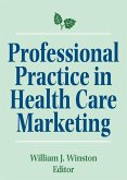 Professional Practice in Health Care Marketing (eBook, PDF)