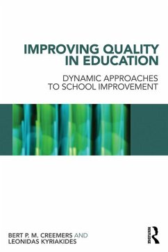 Improving Quality in Education (eBook, ePUB) - Creemers, Bert P. M.; Kyriakides, Leonidas