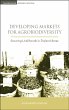 Developing Markets for Agrobiodiversity... - Bild 1