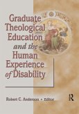 Graduate Theological Education and the Human Experience of Disability (eBook, PDF)