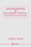 Underachievers in Secondary Schools (eBook, ePUB)