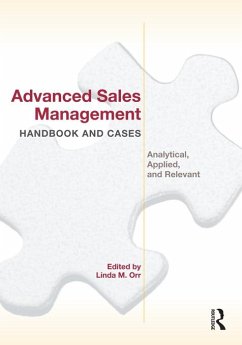 Advanced Sales Management Handbook and Cases (eBook, PDF) - Orr, Linda