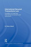 International Secured Transactions Law (eBook, ePUB)