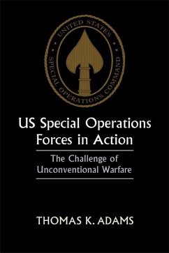 US Special Operations Forces in Action (eBook, ePUB) - Adams, Thomas K.