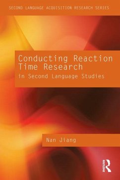 Conducting Reaction Time Research in Second Language Studies (eBook, PDF) - Jiang, Nan