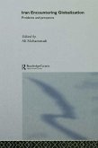 Iran Encountering Globalization (eBook, PDF) Iran Encountering Globalization (eBook, PDF)