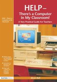 Help--There's a Computer in My Classroom! (eBook, PDF)