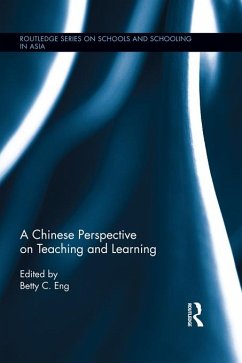 A Chinese Perspective on Teaching and Learning (eBook, ePUB) Cover A Chinese Perspective on Teaching and Learning (eBook, ePUB)