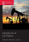 Handbook of Oil Politics (eBook, ePUB)
