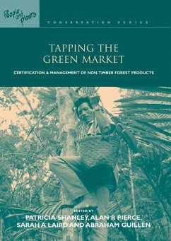 Tapping the Green Market (eBook, ePUB) - Shanley, Patricia; Pierce, Alan Robert; Laird, Sarah A.; Guillen, S. Abraham