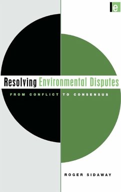 Resolving Environmental Disputes (eBook, PDF) - Sidaway, Roger