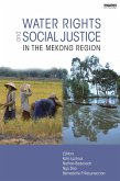 Water Rights and Social Justice in the Mekong Region (eBook, ePUB)