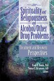 Spirituality and Religiousness and Alcohol/Other Drug Problems (eBook, ePUB)