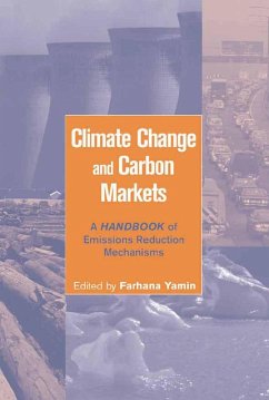 Climate Change and Carbon Markets (eBook, PDF) - Yamin, Farhana