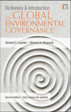 Dictionary and Introduction to Global Environmental Governance (eBook, PDF) - Meganck, Richard A; Saunier, Richard E