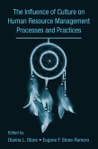 The Influence of Culture on Human Resource Management Processes and Practices (eBook, ePUB)