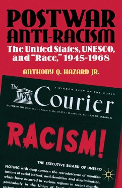 Postwar Anti-Racism (eBook, PDF) - Hazard, Anthony Q.