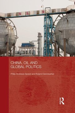 Cover China, Oil and Global Politics (eBook, PDF)