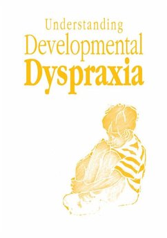 Understanding Developmental Dyspraxia (eBook, PDF) - Portwood, Madeleine