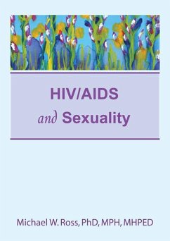 HIV/AIDS and Sexuality (eBook, PDF) - Ross, Michael W
