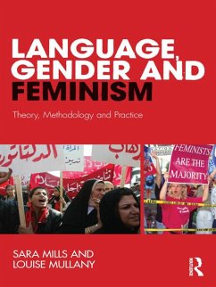 Language, Gender and Feminism (eBook, ePUB) - Mills, Sara; Mullany, Louise