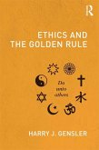 Ethics and the Golden Rule (eBook, ePUB)