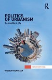 Politics of Urbanism (eBook, ePUB)