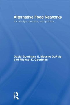 Alternative Food Networks (eBook, PDF) - Goodman, David; Dupuis, E. Melanie; Goodman, Michael K.